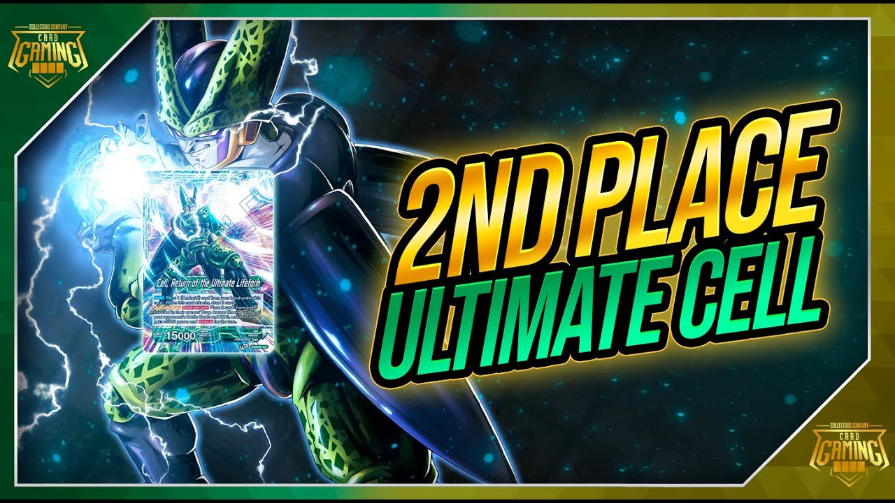 DBS Card Game - June 2022 - Benny's 2nd Place Ultimate Cell Deck Profile!