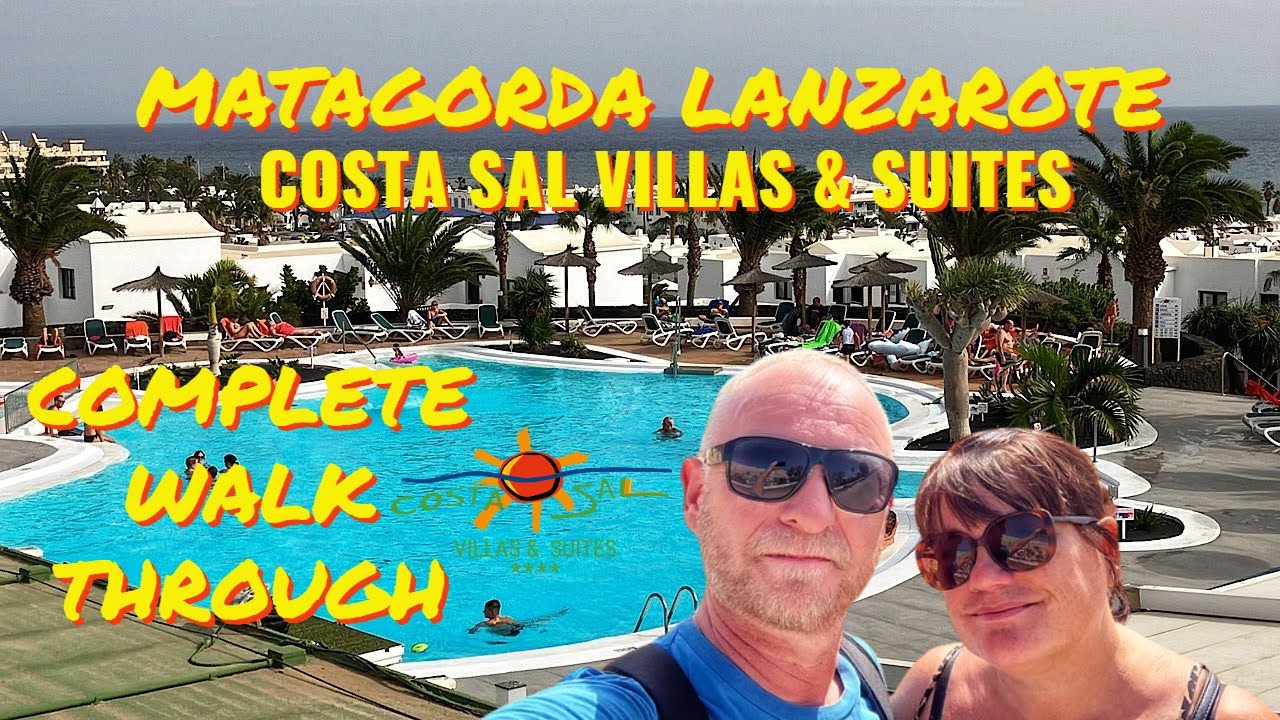 Costa Sal Villas & Suites Complete Walk through | Matagorda | Lanzarote | Peurto Del Carmen |