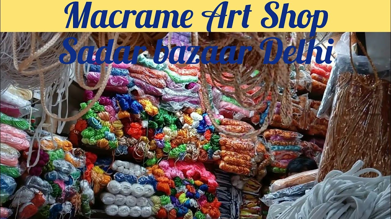 How to make this video macrame art saman in sadar bazaar delhi.