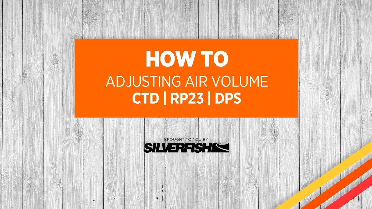 Adjusting Air Volume CTD | RP23 | DPS