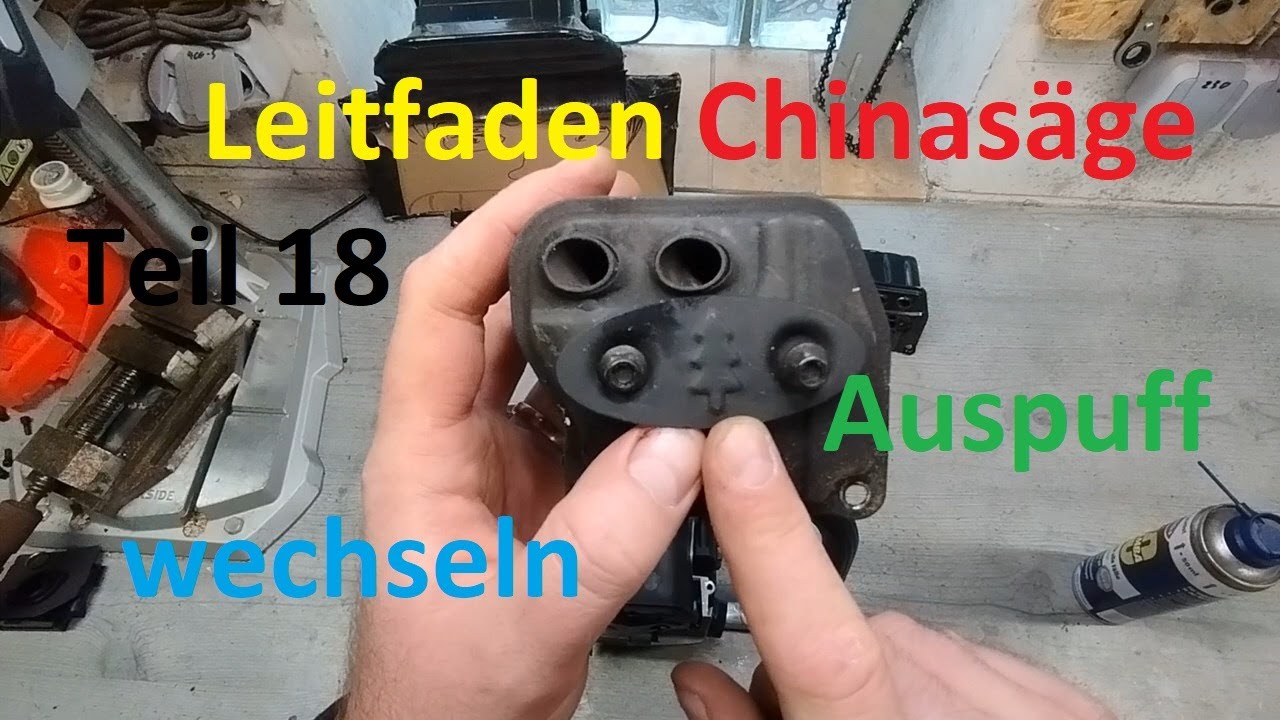 günstige Kettensäge von eBay / Amazon / Baumarkt Teil 18 - Auspuff / Schalldämpfer / Muffler