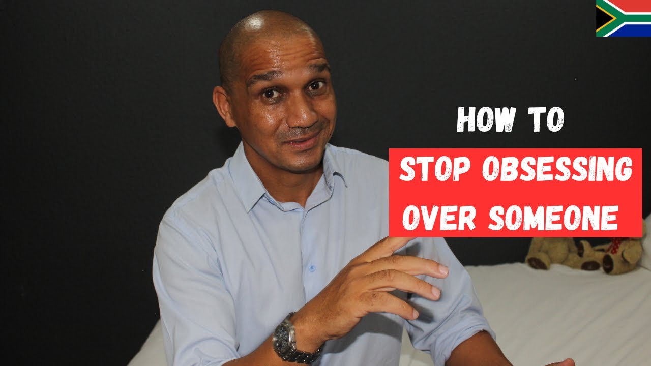 How to STOP Obsessing Over Someone and START Letting Go (Best Relationship Advice)