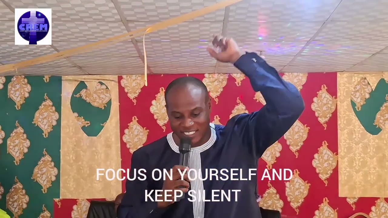 ANYANWU IFEANYI PAUL - FOCUS ON YOURSELF AND KEEP SILENT. CREM