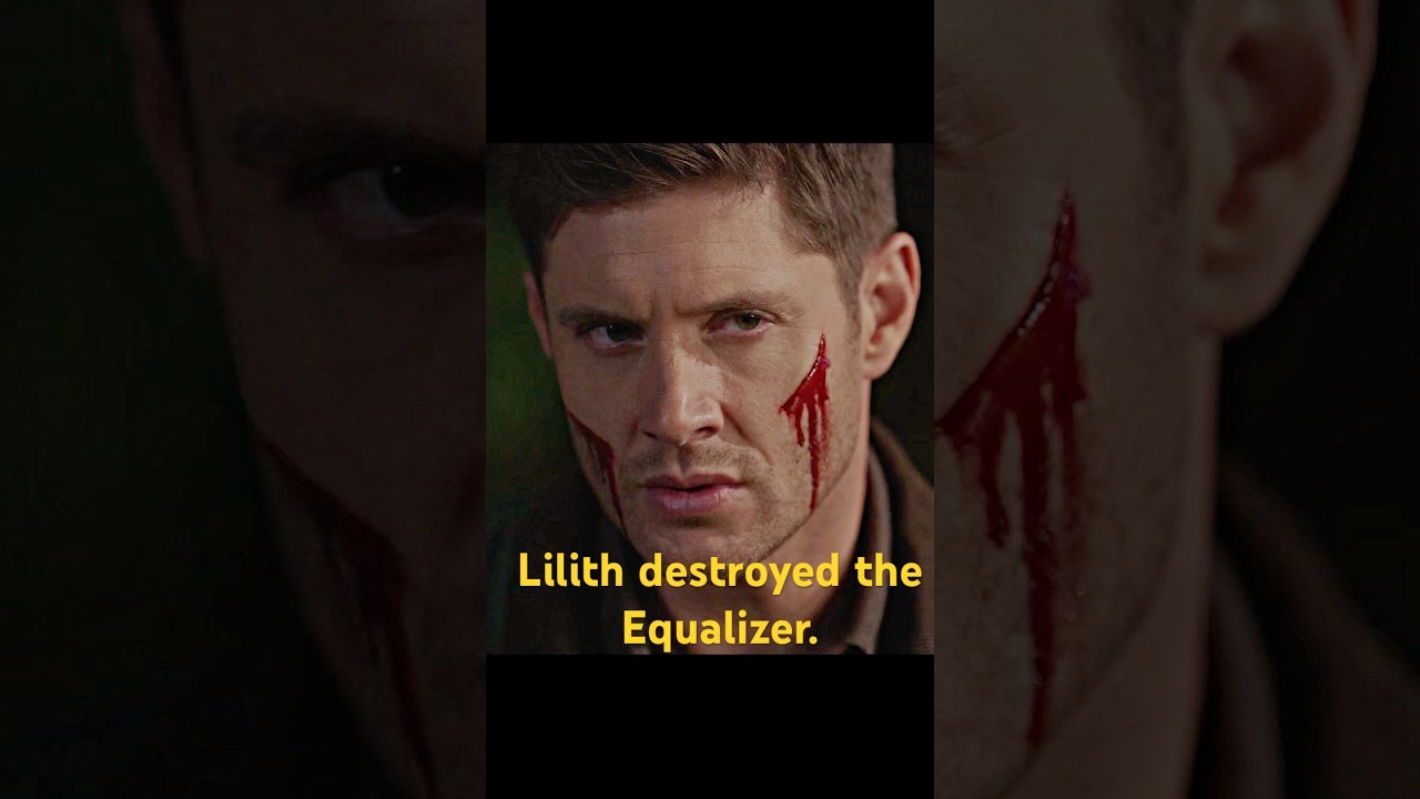 Lilith destroyed the Equalizer.#supernatural #shorts #shortvideo #series #fouryou