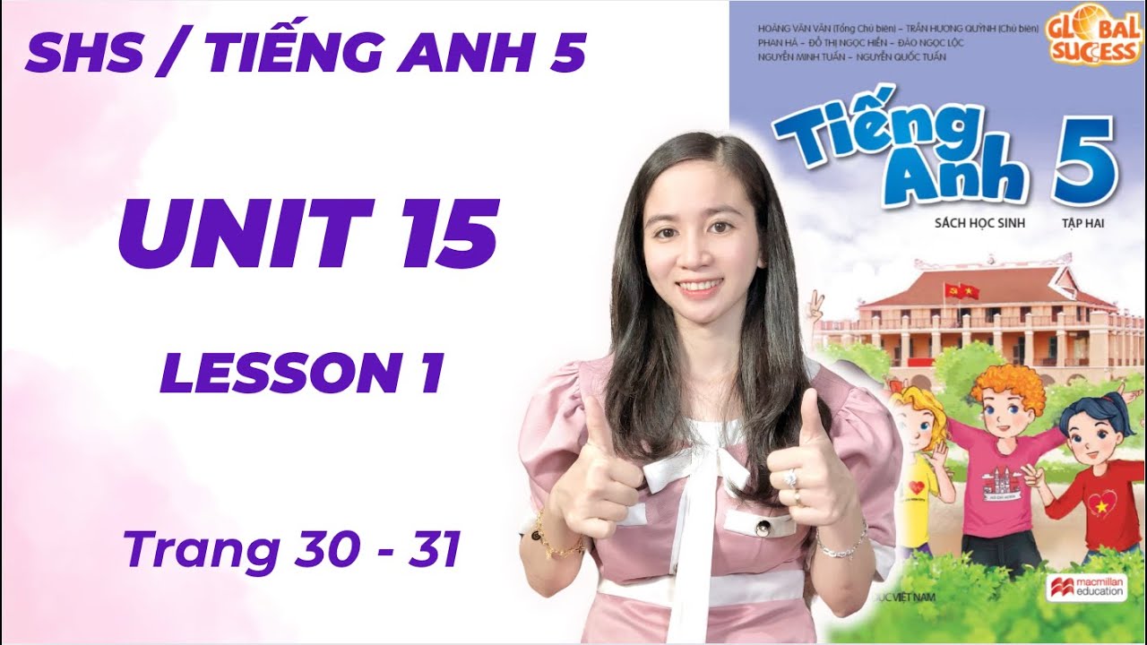 Tiếng Anh Lớp 5 Unit 15 Lesson 1 - Trang 30, 31 - Our Health - Cô Minh Hậu (Sách Mới)