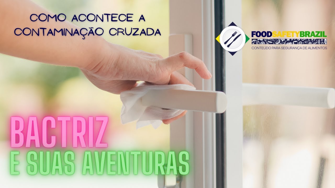 BACTRIZ E SUAS AVENTURAS CRUZADAS! Uma fábula sobre contaminação cruzada.