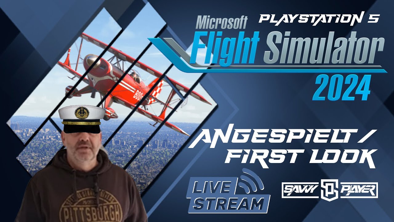MS Flightsimulator PS5 deutsch LIVE first Look/Angespielt