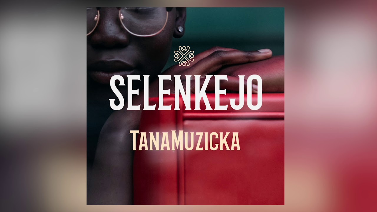 TanaMuzicka - SELENKEJO (Audio)