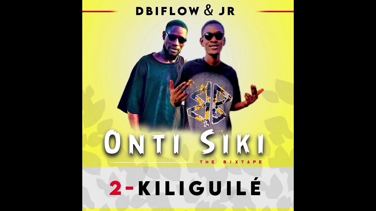DBIFLOW &JR-Kiliguilé-mixtape ONTI SIKI
