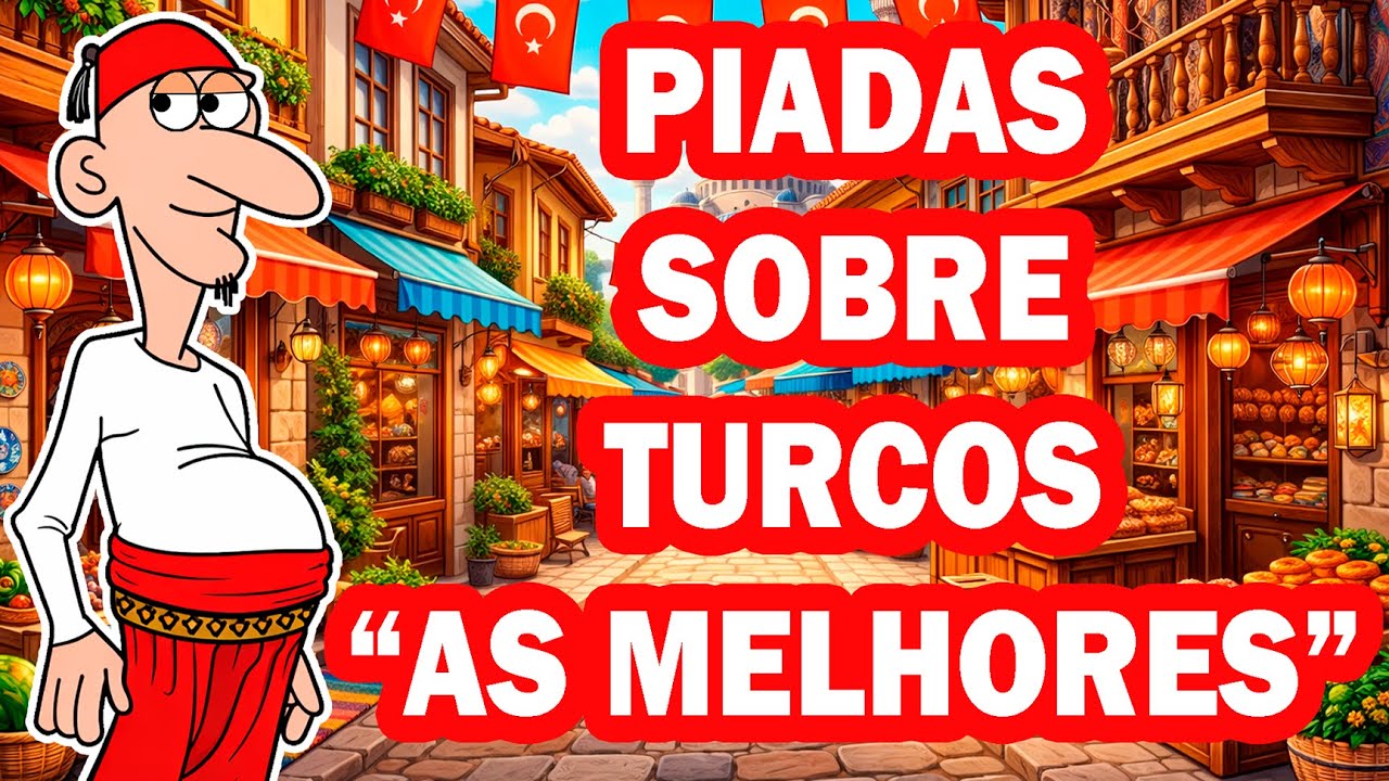 PIADAS SOBRE TURCOS - HUMORISTA THIAGO DIAS