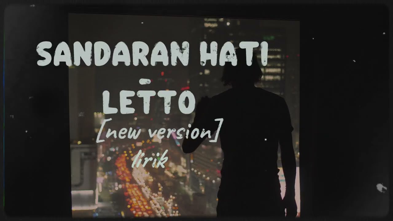 SANDARAN HATI - Letto (Healing Version) - Obat Hati Yang Gelisah 🌑