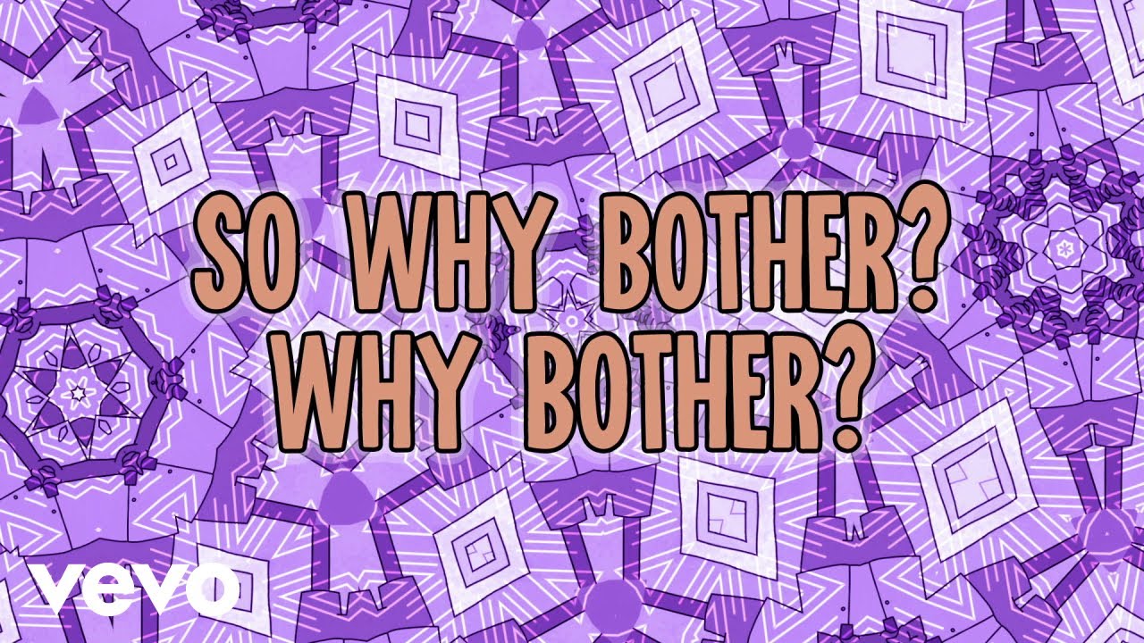 Why Bother? (Lyric Video | Apple TV+)