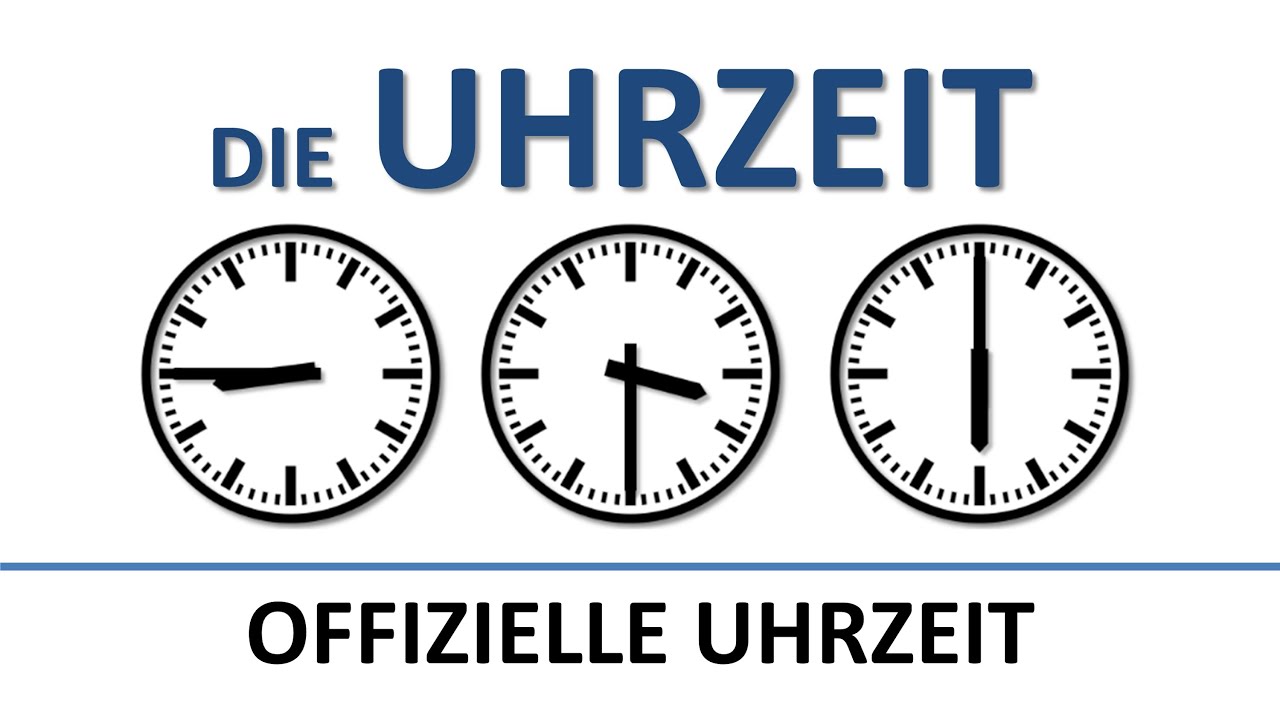 Deutsch lernen: die Uhrzeit (offiziell) (deutsche Untertitel)/the (official) time