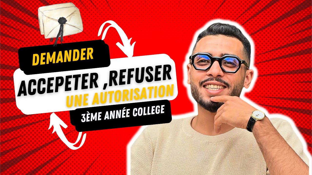 Demander, Accepter ou Refuser une Autorisation ✍️ | Cours Français 3ᵉ Collège Maroc