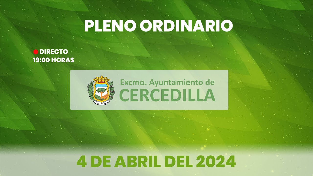 Ayuntamiento de Cercedilla. Pleno municipal Ordinario de Abril de 2024