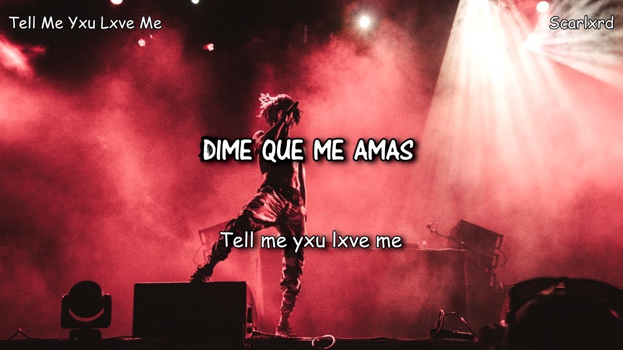 scarlxrd - TELL ME YXU LXVE ME (Sub español/ingles)
