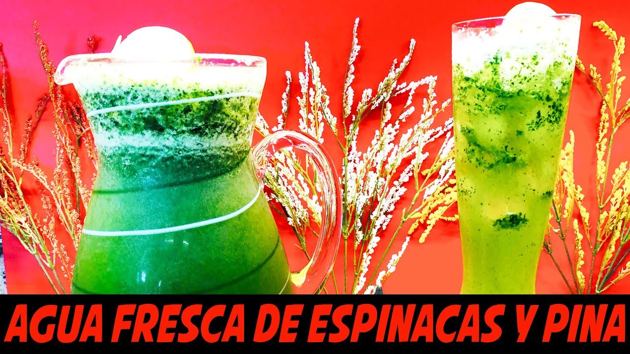 Agua Fresca de Espinaca y Pina