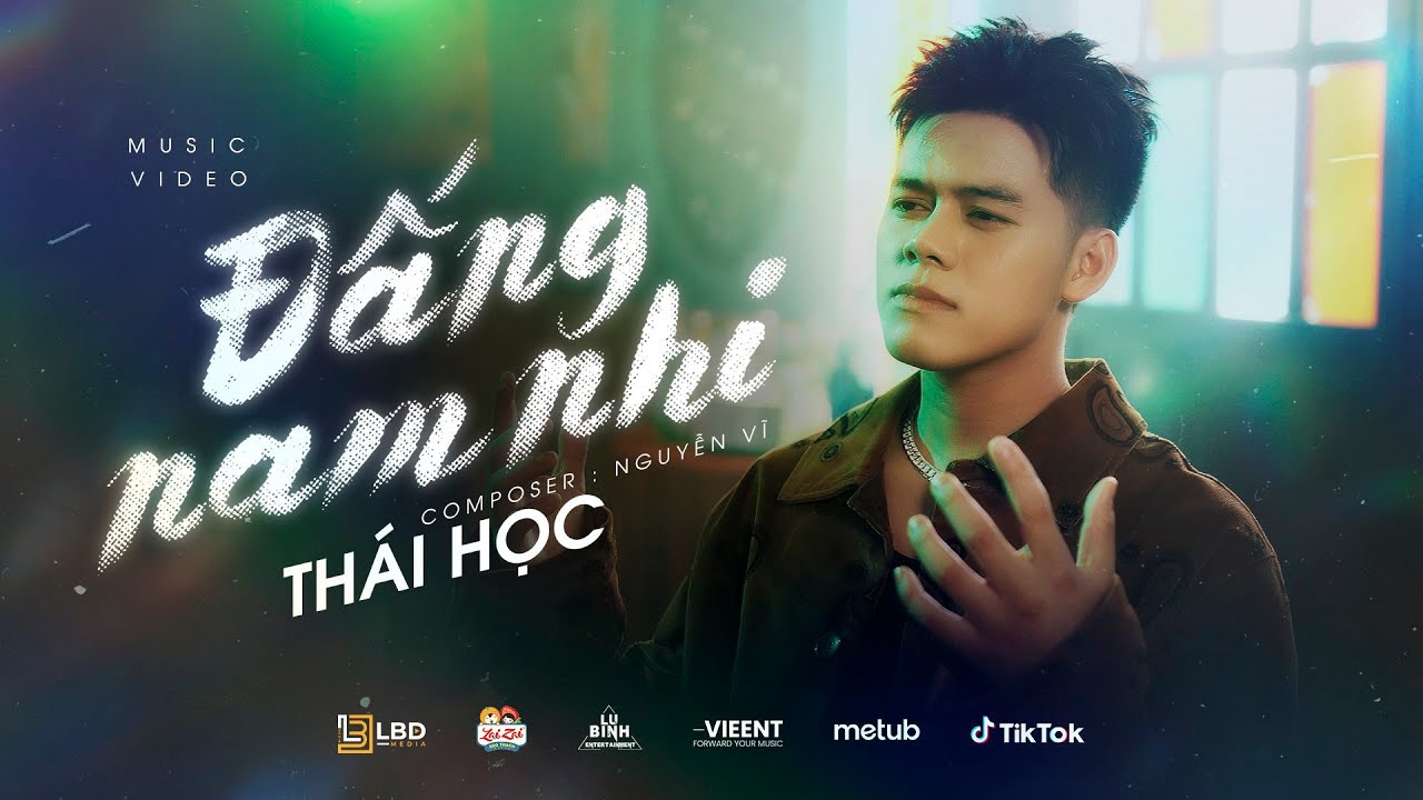 ĐẤNG NAM NHI - THÁI HỌC x NGUYỄN VĨ | MV - Đường là một đấng nam nhi chân bước đi giữa đời ngang dọc