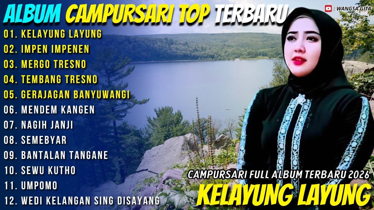 INTAN MANDASARI || KELAYUNG LAYUNG - IMPEN IMPENEN || WANGSA GITA CAMPURSARI FULL ALBUM TERBARU
