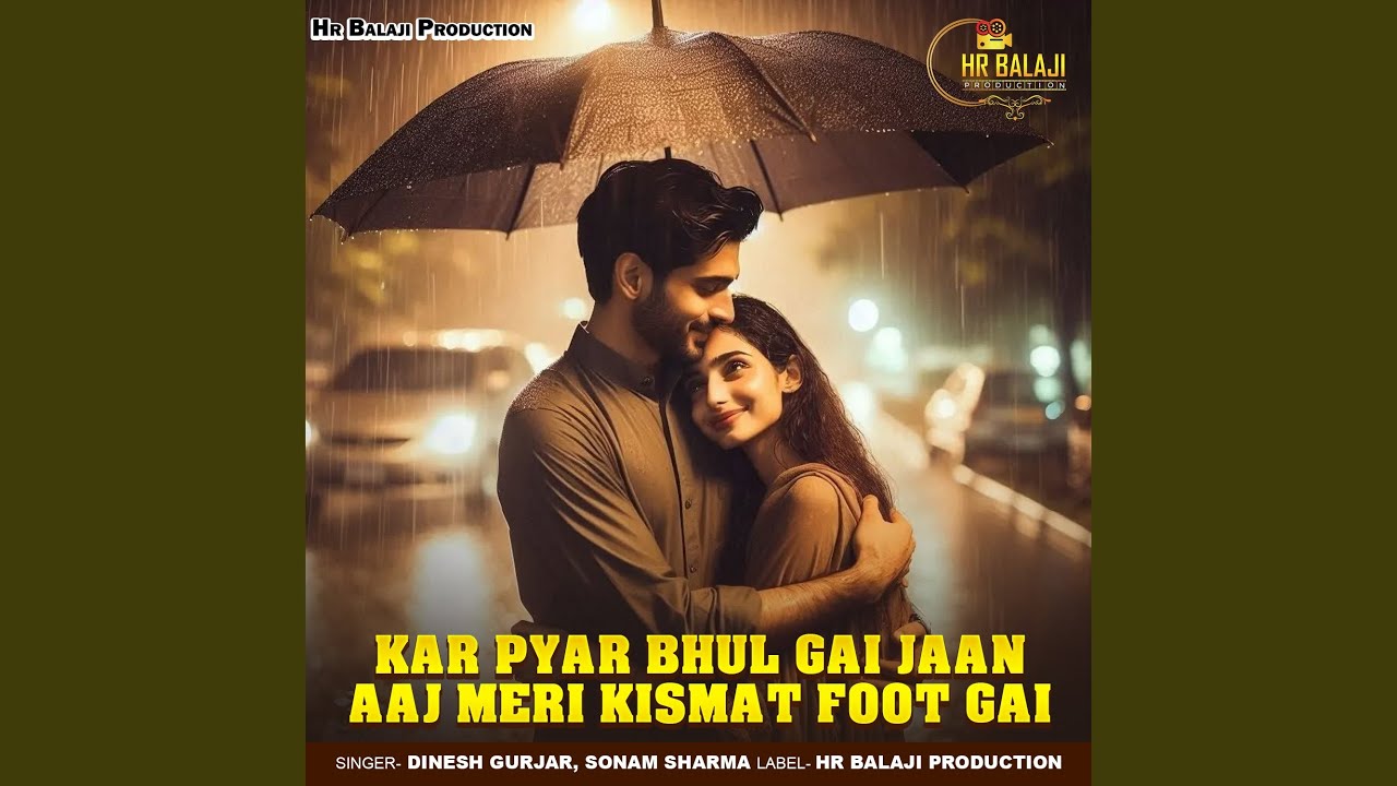 Kar Pyar Bhul Gai Jaan Aaj Meri Kismat Foot Gai