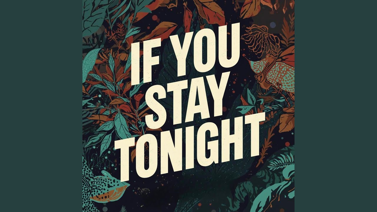 If You Stay Tonight