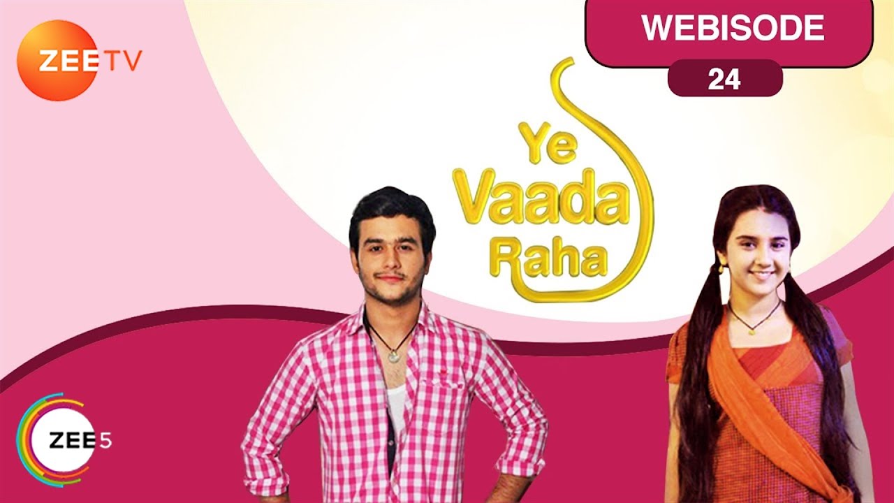 EP 24Yeh Vaada Raha - Индийское телешоу хинди - Же ТВ