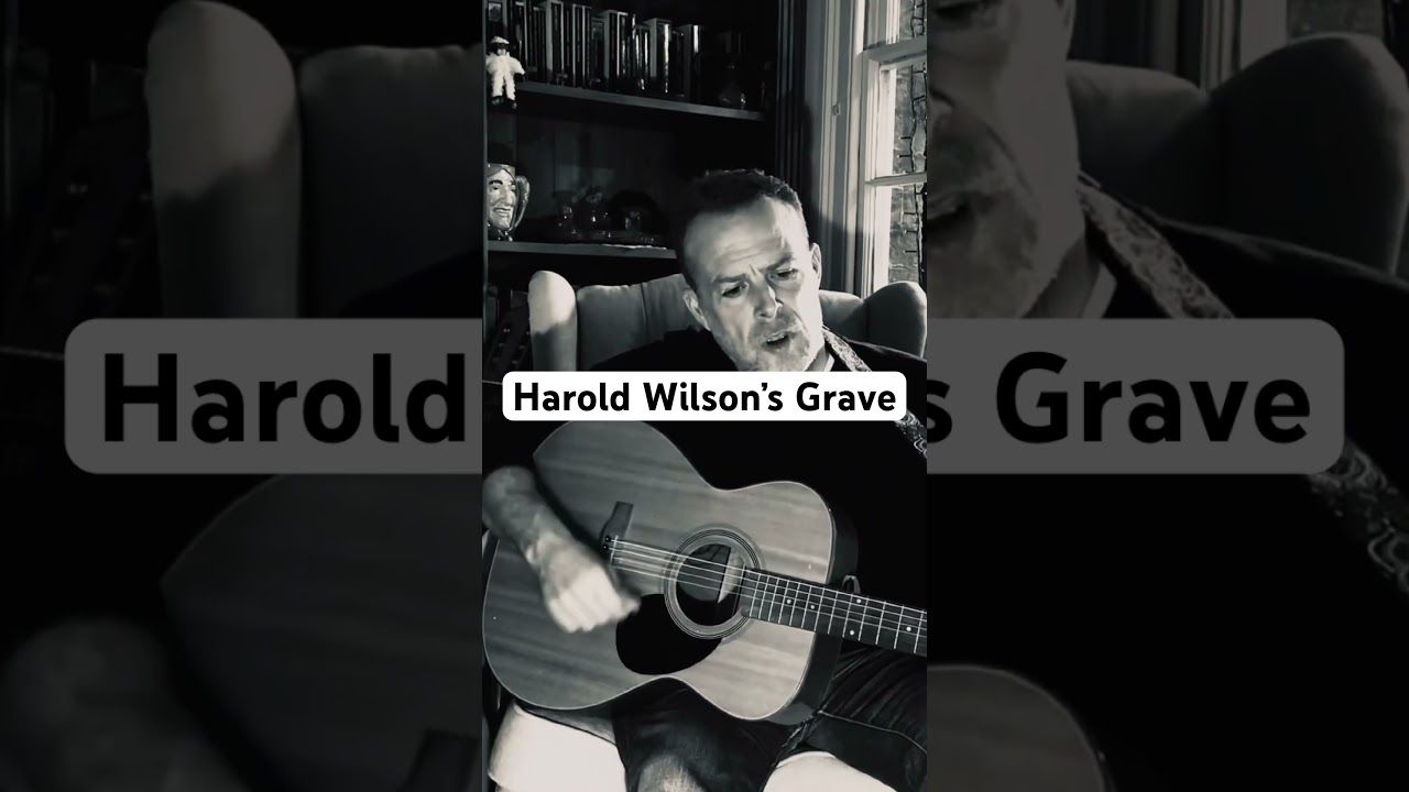 Ethan James-Harold Wilson’s Grave | Original Song 