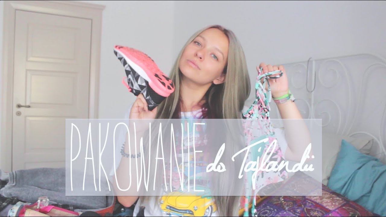 Pakowanie do Tajlandii ♡