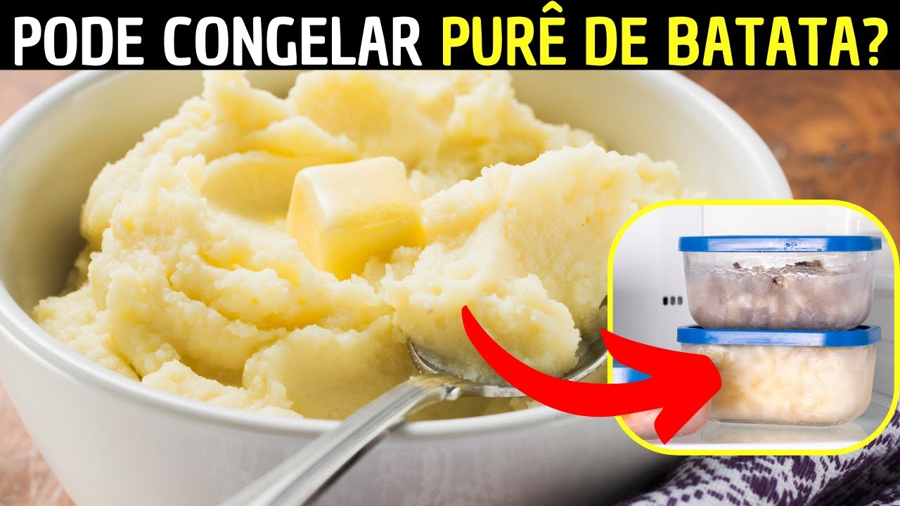 PODE CONGELAR PURÊ DE BATATA?