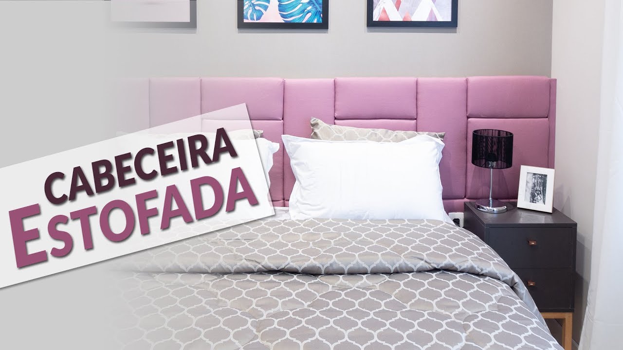 COMO FAZER UMA CABECEIRA ESTOFADA COM PLACAS  | TRANSFORMANDO VIDAS EP10