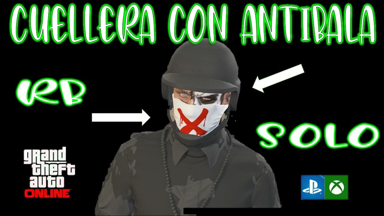 CUELLERA CON CASCO ANTIBALA GTA V ONLINE PS4 XBOX ONE SOLO SIN AYUDA