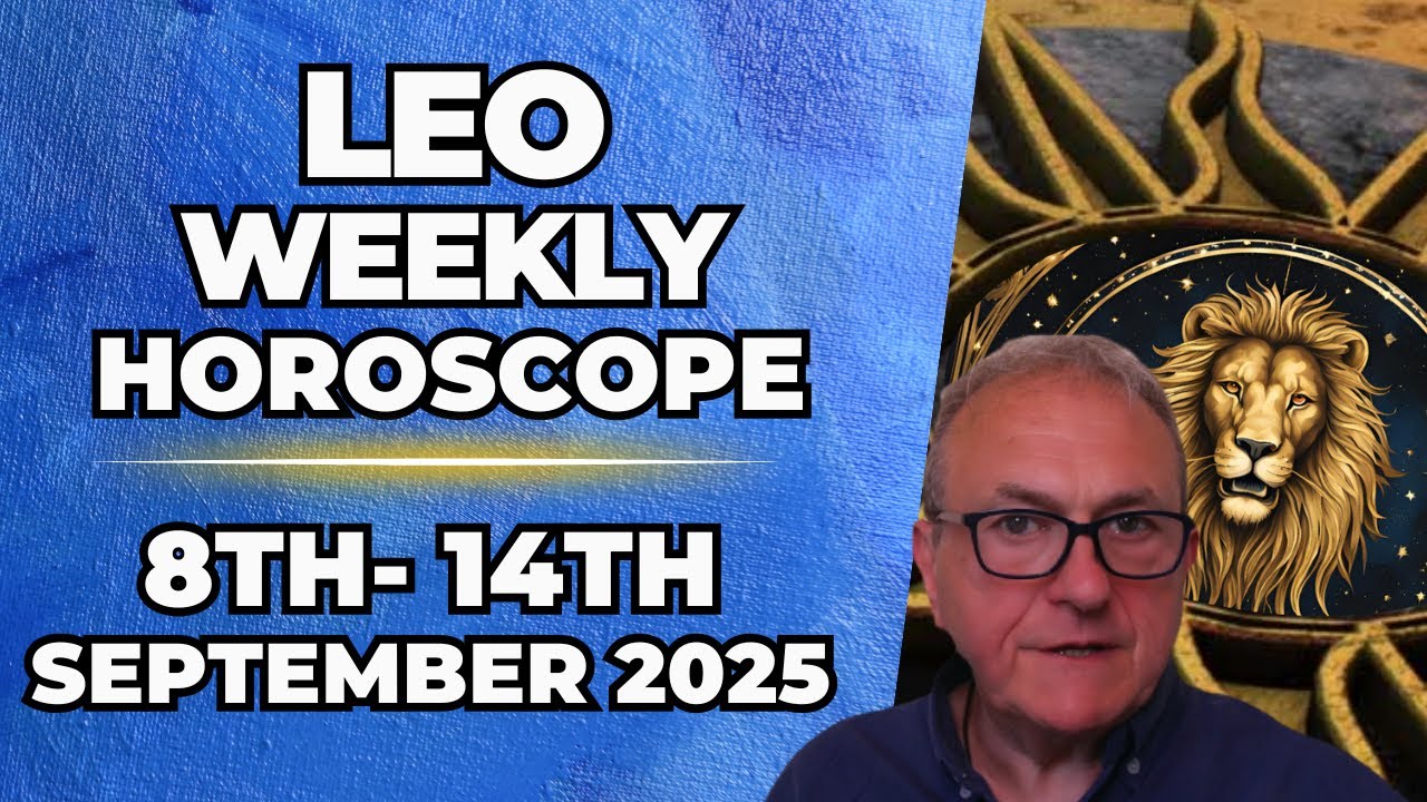 ♌ Leo Weekly Horoscope | September 8&ndash;14, 2025 | Patrick Arundell Astrology