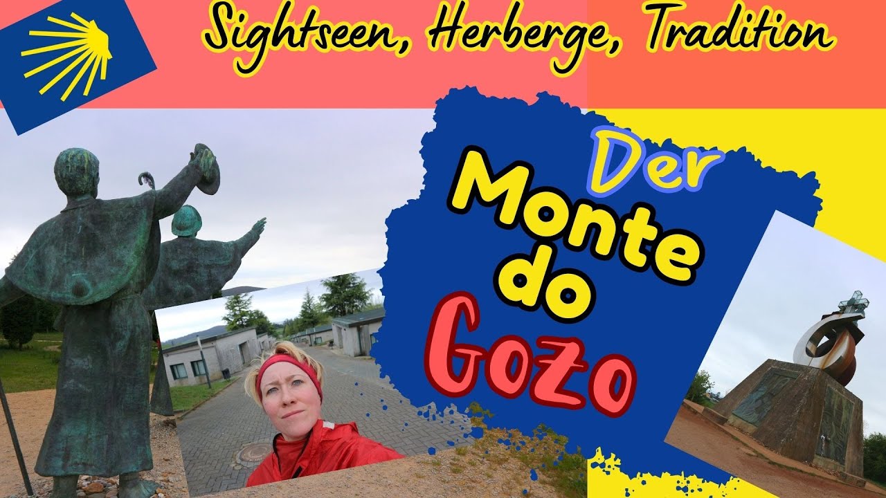 Der Monte do Gozo - Zwischenstopp auf dem Jakobsweg kurz vor Santiago de Compostela