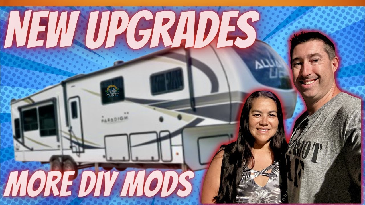 10 RV Upgrades, Modifications, and Must-Know Tips / Enhancing Our Beloved Home on Wheels
