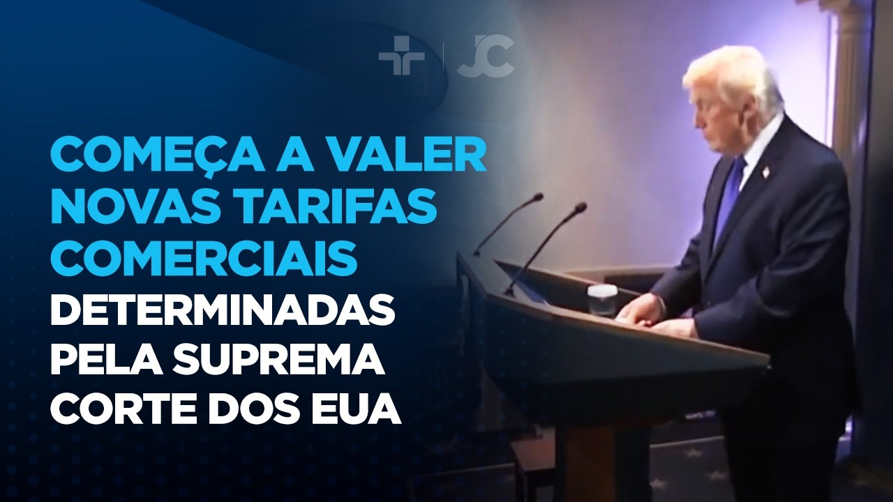 Começa a valer novas tarifas comerciais determinadas pela Suprema Corte dos EUA