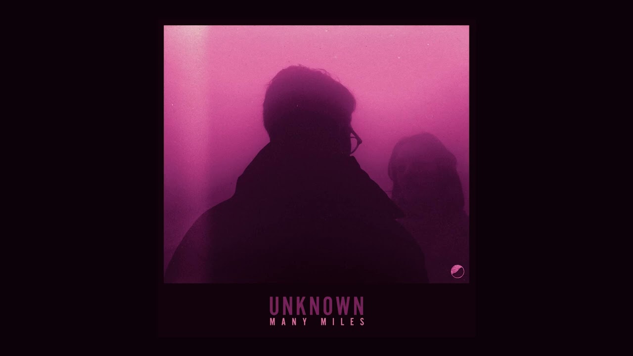 MANY MILES - UNKNOWN