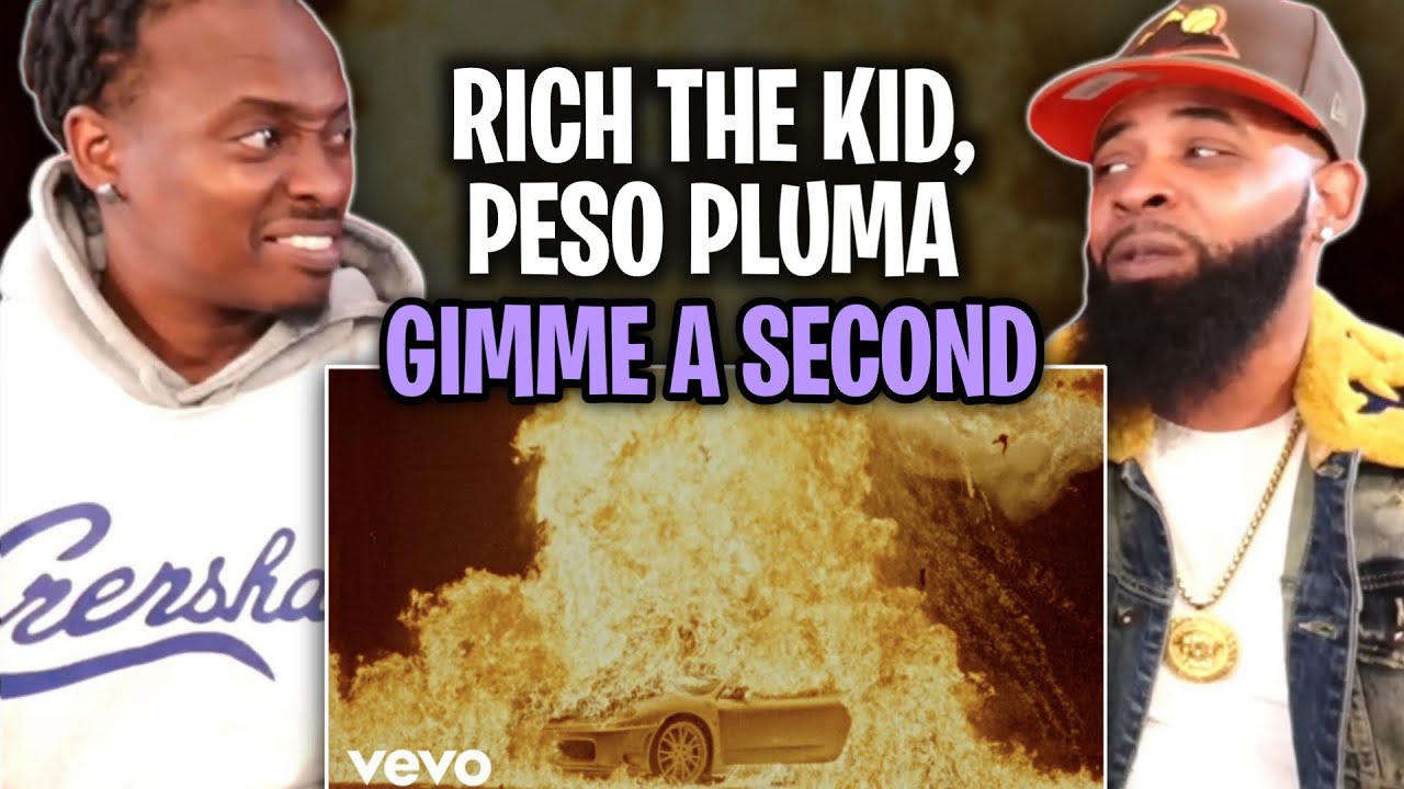 Rich The Kid, Peso Pluma - Gimme A Second (Official Music Video) REACT