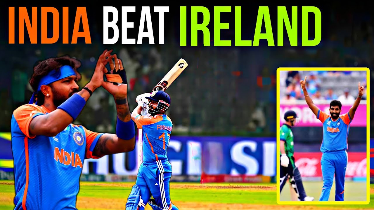 India beat Ireland | T20 WC highlights India vs Ireland