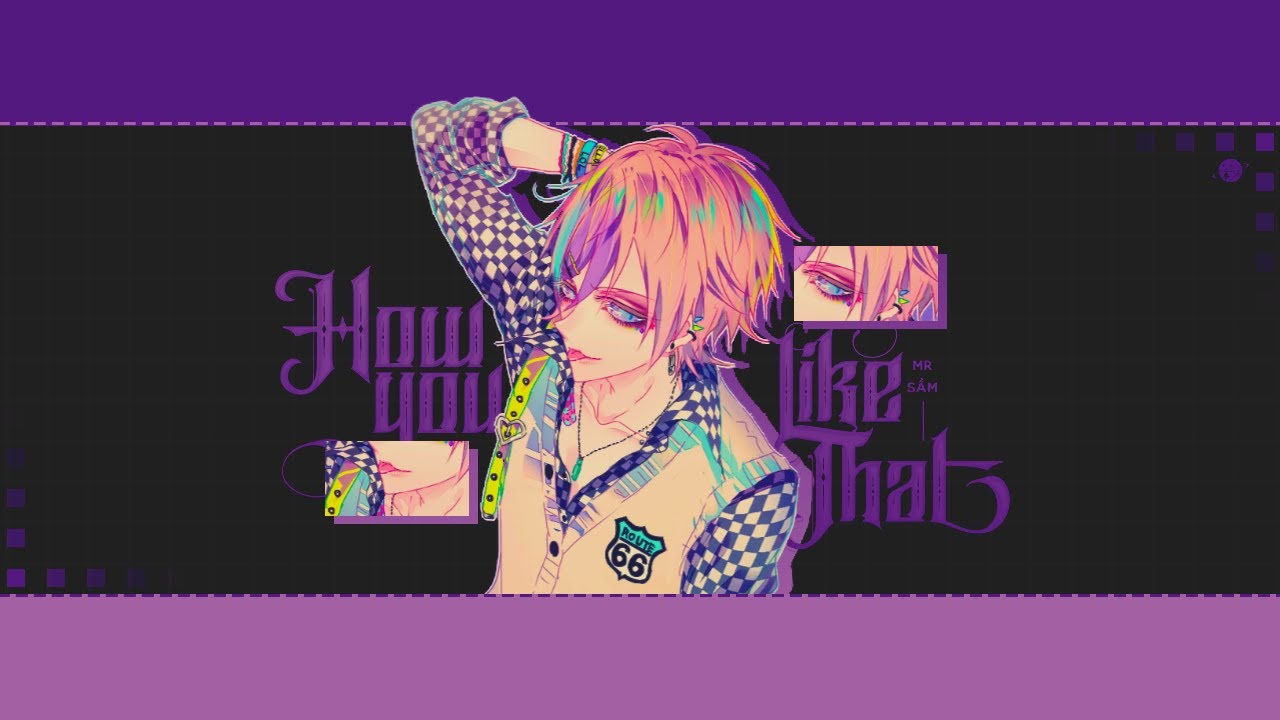 ♪ [Vietsub] How you like that - Mr. Sầm || Mr.岑