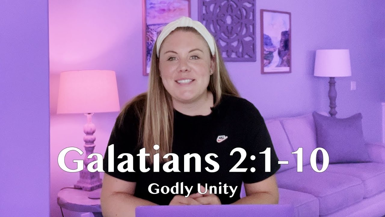 Godly Unity: Galatians 2:1-10