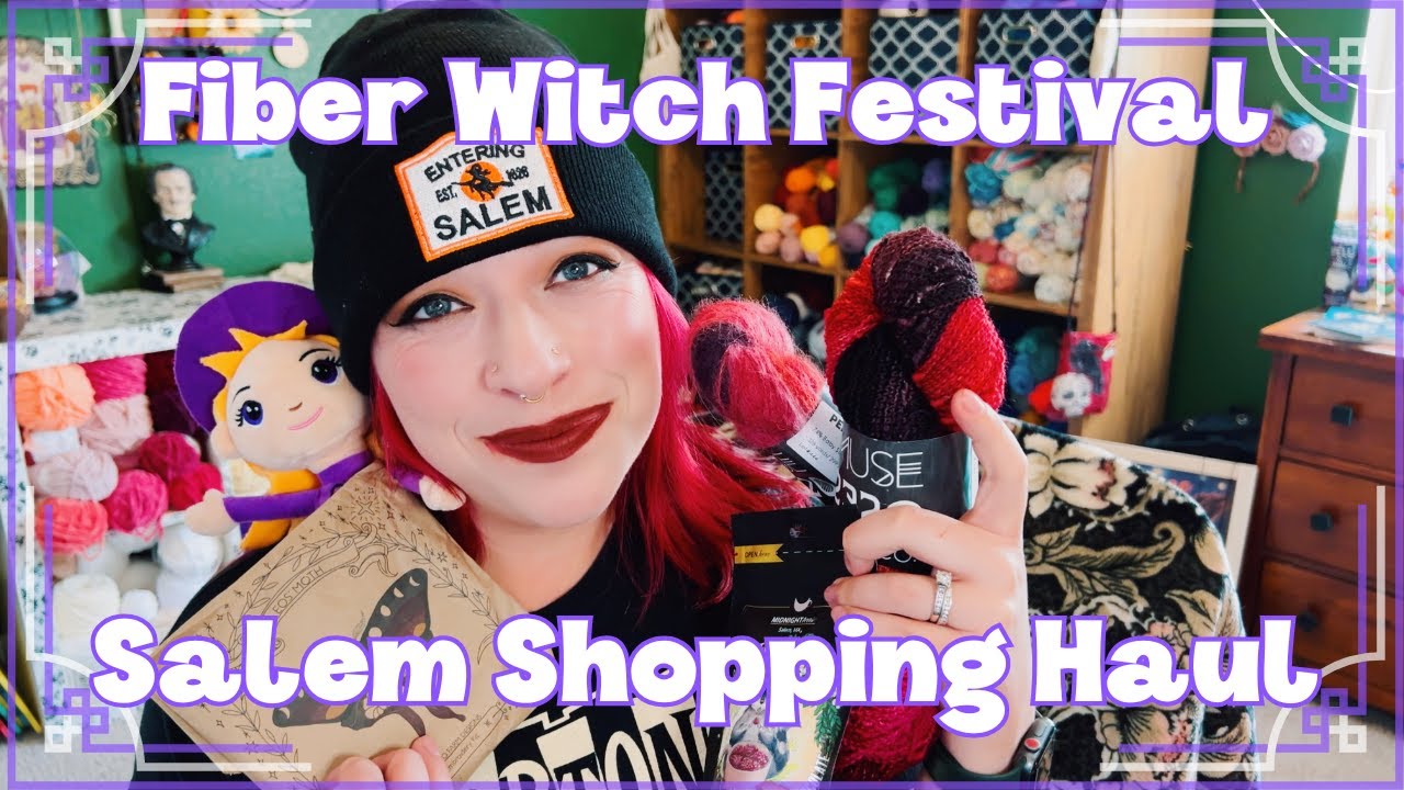 Salem Shopping Haul | Fiber Witch Festival Finds & More!