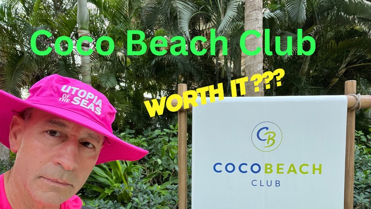 Is Coco Beach Club Actually Worth It?