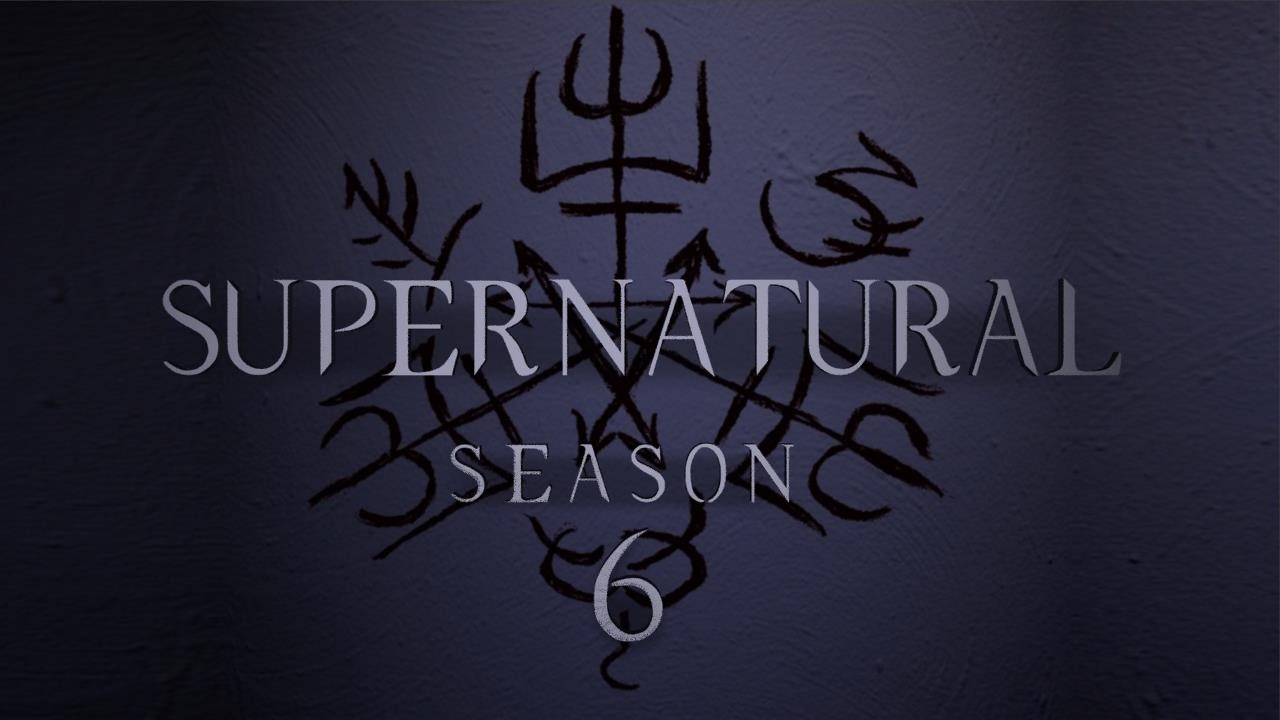Supernatural: Season 6 - Fan Made Trailer