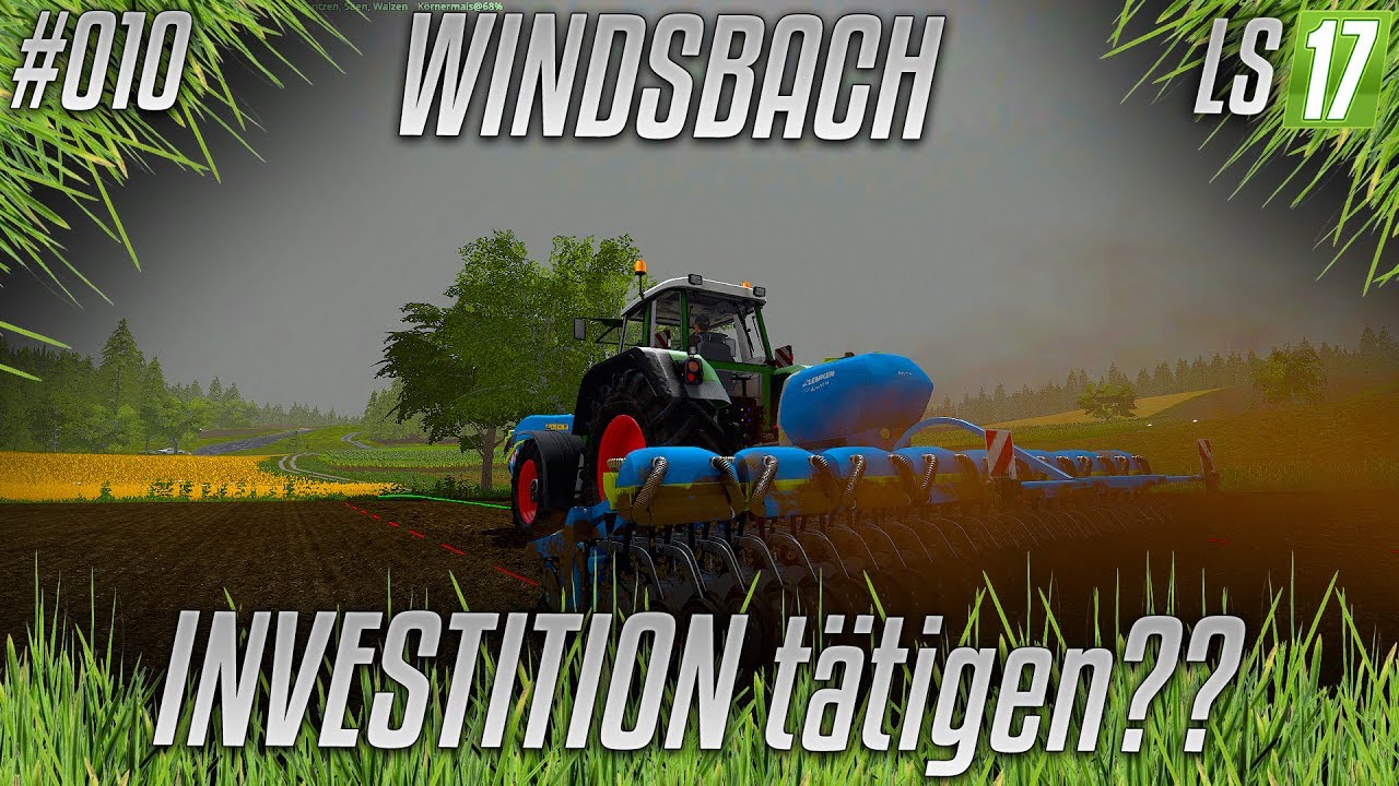 LS17 - Windsbach #010 - Investitionen tätigen? [HD] [german]