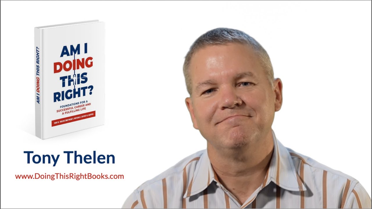 Tony Thelen - Author of Am I Doing This Right?