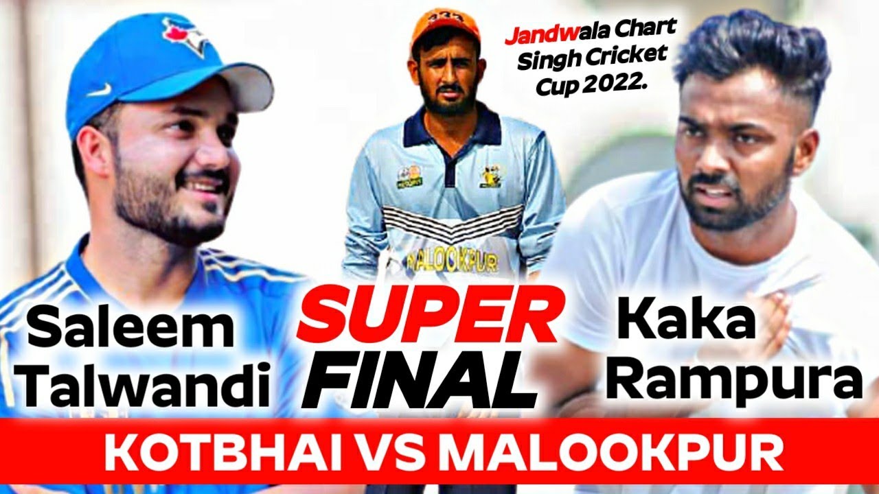 Final match || Kotbhai ( Saleem Talwandi ) Vs Malookpur ( Kaka Rampura ) Cosco cricket pro