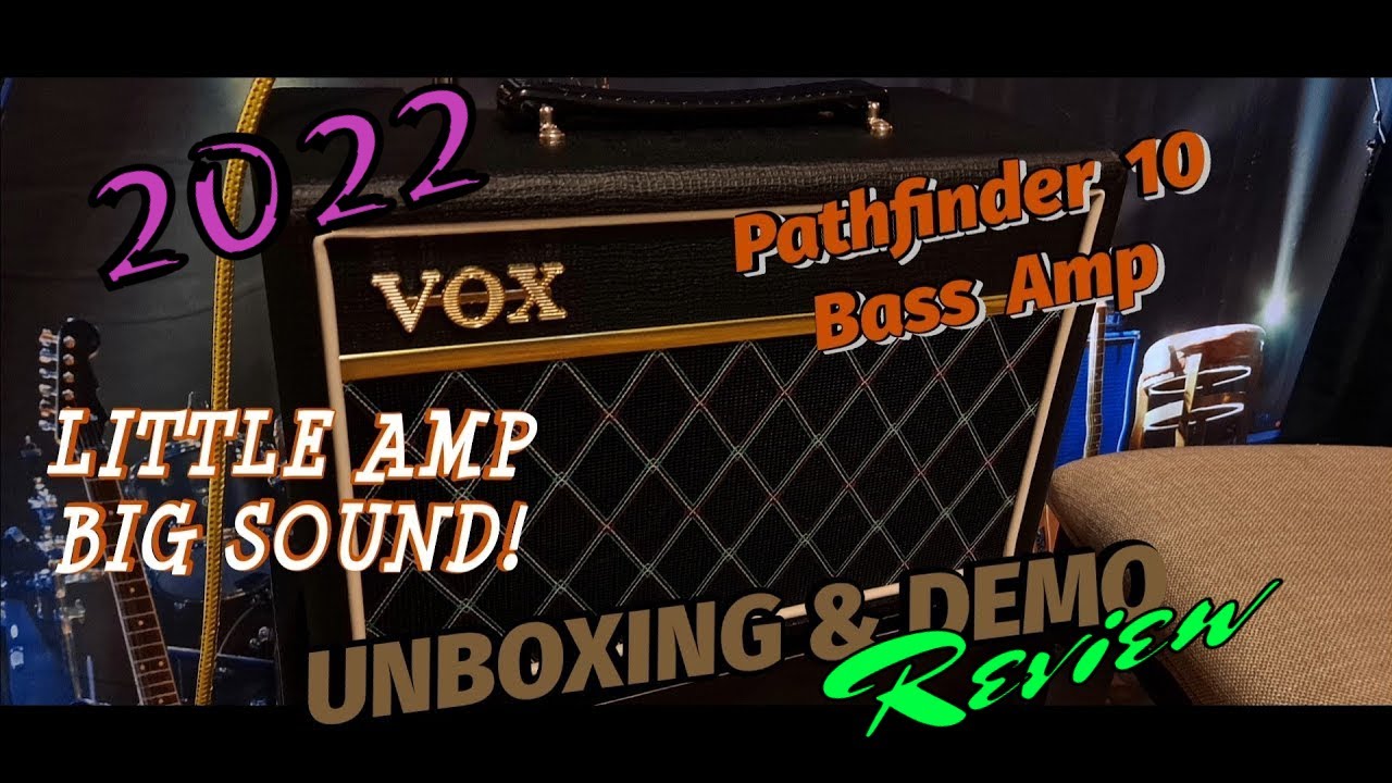 Распаковка и обзор басового комбоусилителя Vox Pathfinder 10