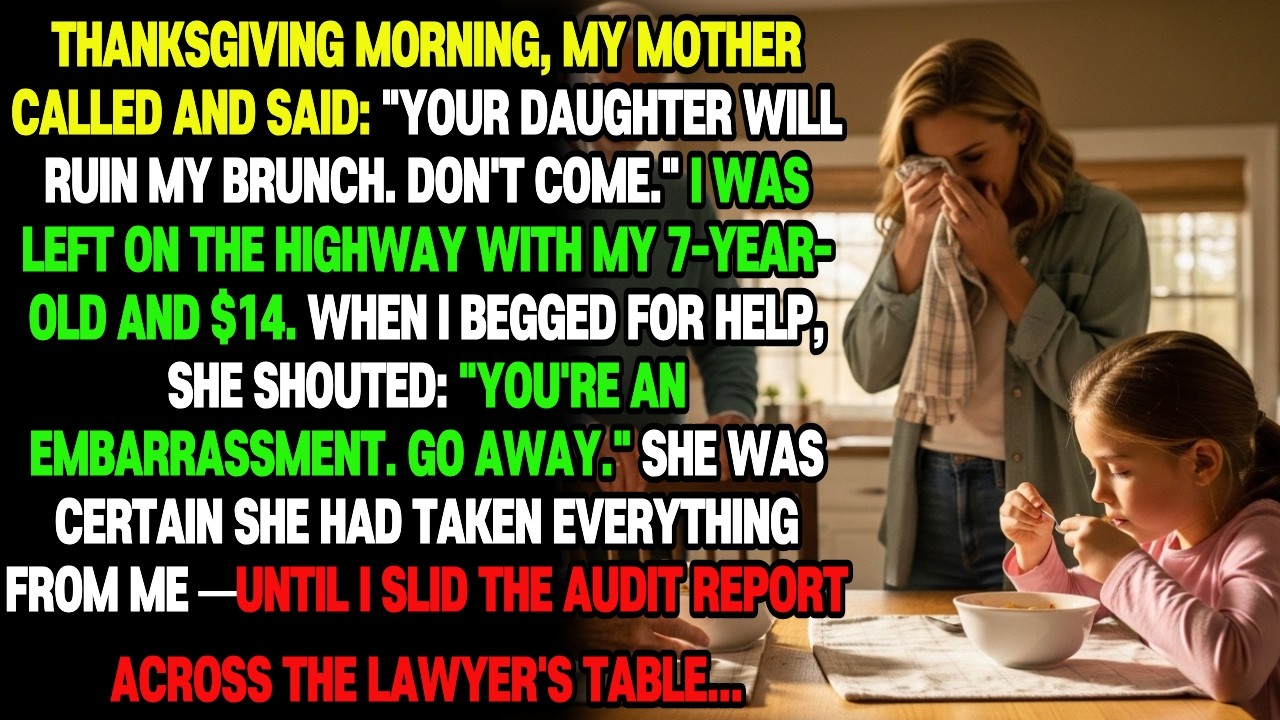 THANKSGIVING MORNING, MY MOTHER CALLED AND SAID: