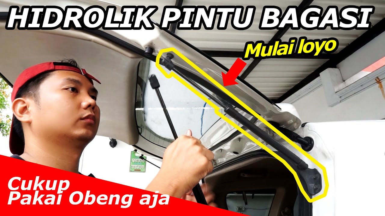 Cara Ganti Pegas Hidrolik Pintu Belakang Mobil | Berbagi Pengalaman Otomotif