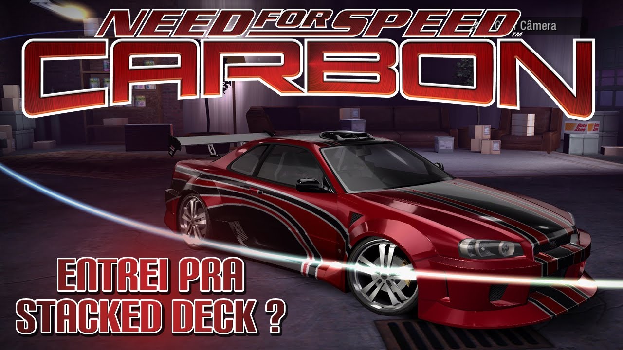 NFS Carbon - Stacked Deck e Novo Carro